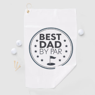 Best Dad By Par Golf Badge Design Towel