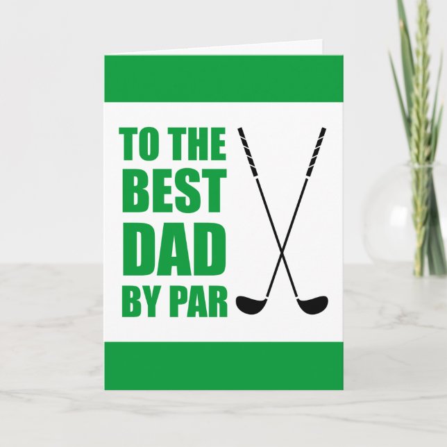 Best Dad By Par Golf Birthday Card (Front)