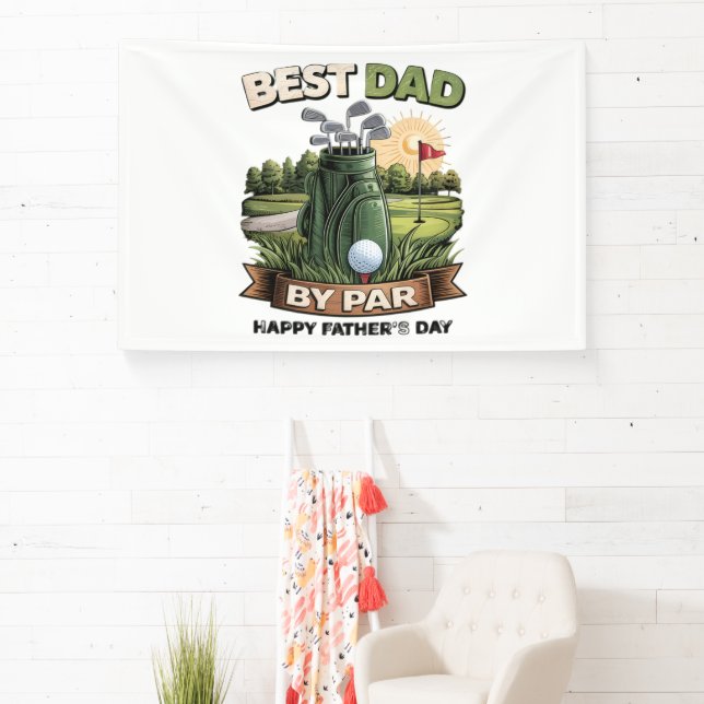 Best Dad By Par Golf Dad Funny Banner (Insitu)