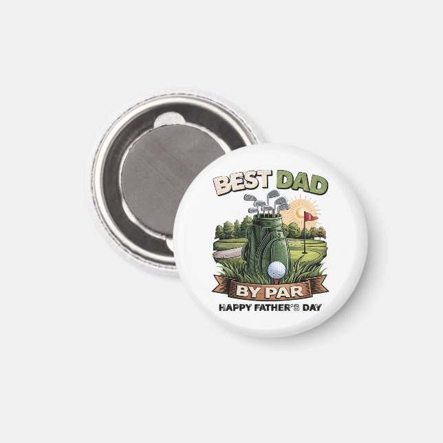 Best Dad By Par Golf Dad Funny Magnet (Front/Back)