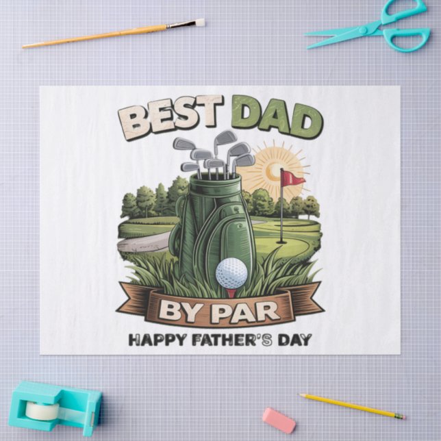 Best Dad By Par Golf Dad Funny Tissue Paper (Craft)