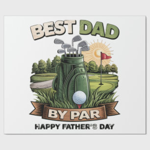 Best Dad By Par Golf Dad Funny Wrapping Paper