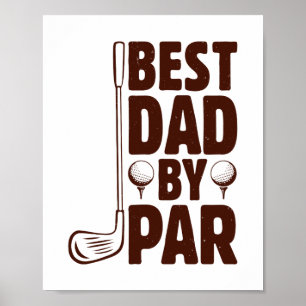 Best Dad By Par Golf Dad Poster