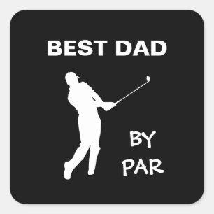 Best Dad By Par Golf Daddy Golfer Pun Father's Day Square Sticker