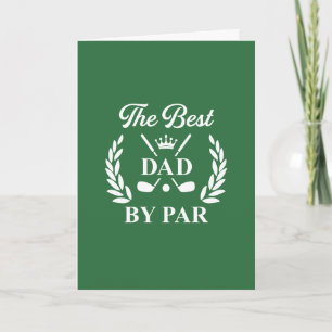 Best Dad By Par Golf Father’s Day Card