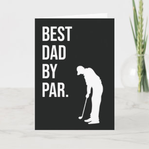 Best Dad By Par Golf Fathers Day Card