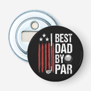 Best Dad By Par Golf Humour Bottle Opener