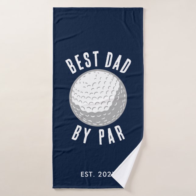 Best Dad By Par Golf Lover Fathers Day Custom Bath Towel (Bath Towel)