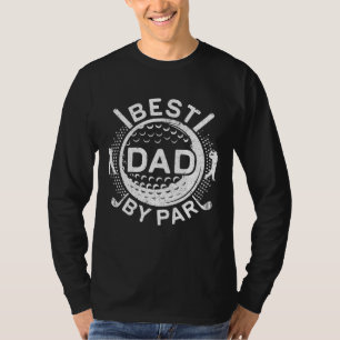 Best Dad By Par Golf Lover Father's Day Gift T-Shirt