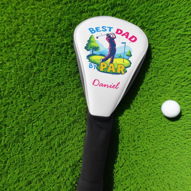 Best Dad By Par | Golf Lover Father's Day Head Cover (Creator Uploaded)
