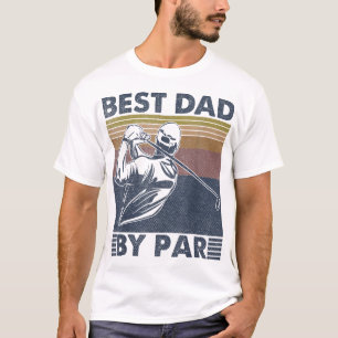 Best Dad By Par Golfer Golf Disc Golf Club Swing R T-Shirt