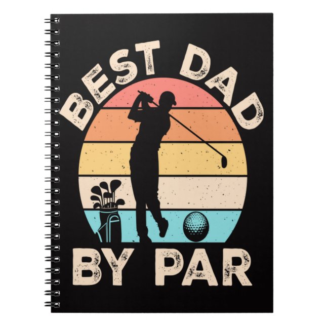 Best Dad By Par Golfing Notebook (Front)