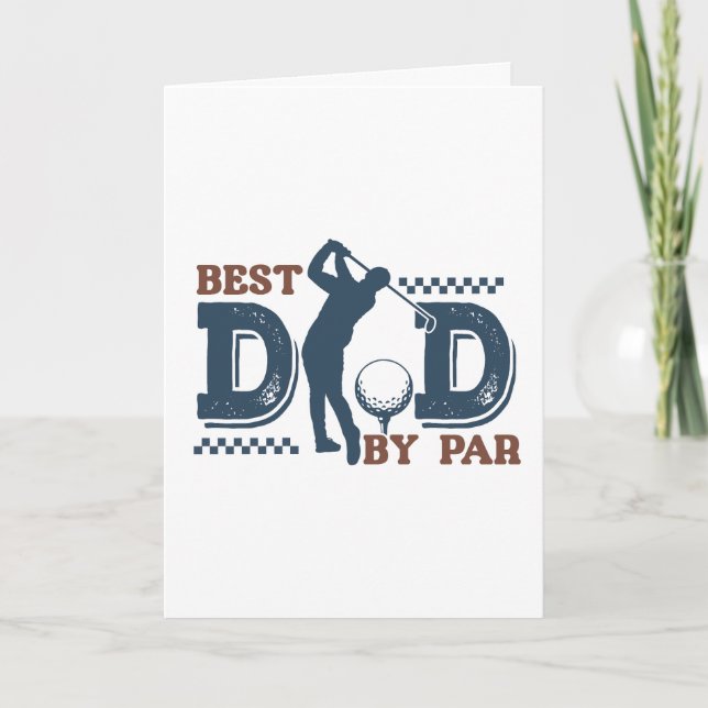 Best Dad By Par Greeting Card (Front)
