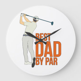 Best Dad By Par Large Clock
