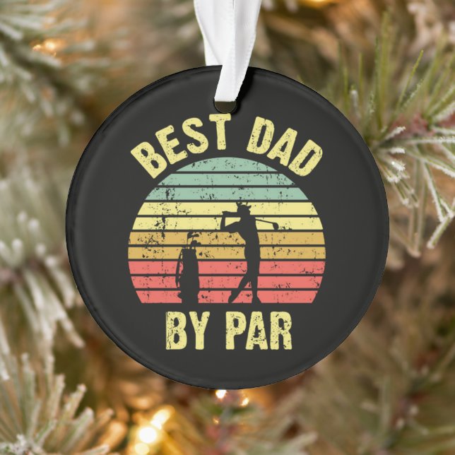 Best Dad By Par Ornament (Tree)