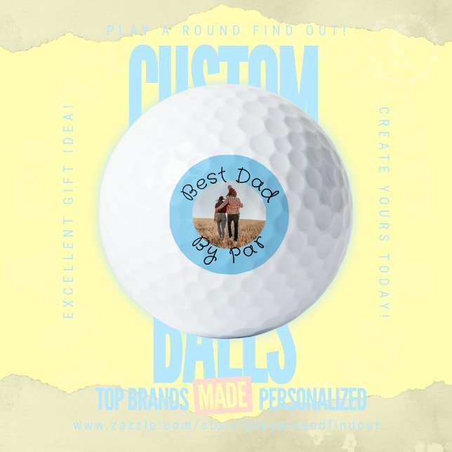 Best Dad By Par Personalised Photo Golf Gift Balls (Custom golf balls by Play A Round Find Out, "Best Dad by Par" Family portrait)