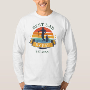 Best Dad By Par Personalised Retro Fathers Day Gag T-Shirt