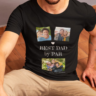 Best Dad by Par photo golf father T-Shirt