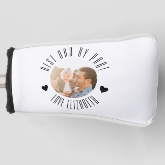 BEST dad BY PAR Photo Personalized father's day Golf Head Cover