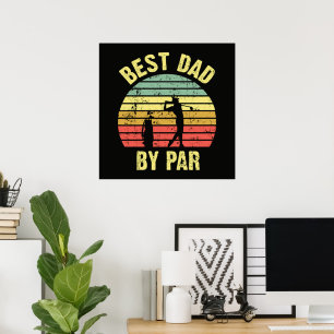 Best Dad By Par Poster