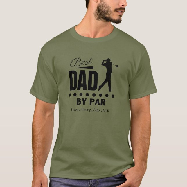 Best Dad By PAR Retro Font T-Shirt (Front)