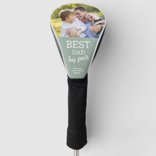 Best Dad by Par Sage green Custom Photo Golf Head Cover
