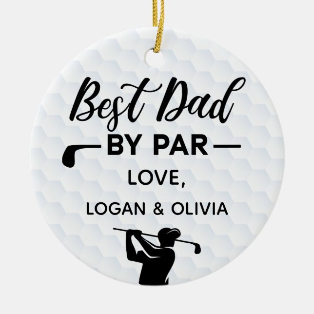 Best Dad By Par Simple & Custom Name Ceramic Ornament (Front)