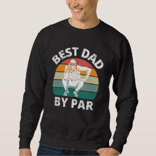 Best Dad by Par Sweatshirt