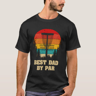 Best Dad By Par T-Shirt