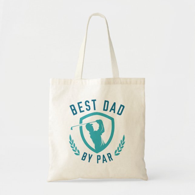 Best Dad By Par Tote Bag (Front)