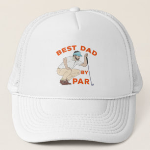 Best Dad By Par Trucker Hat