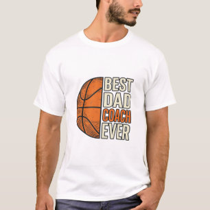 Best Dad Coach Ever Basketball Vintage Vector Desi T-Shirt