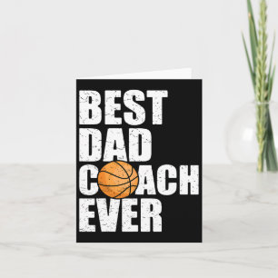 Best Dad Coach Ever Father Daddy Papa Bysketbyll P Card