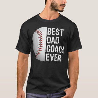 Best Dad Coach Ever Funny Baseball For Sport T-Shirt