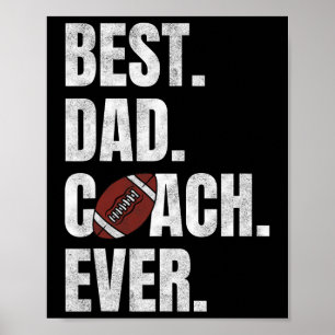 Best Dad Coach Ever Funny Football Tee For Sport L Poster