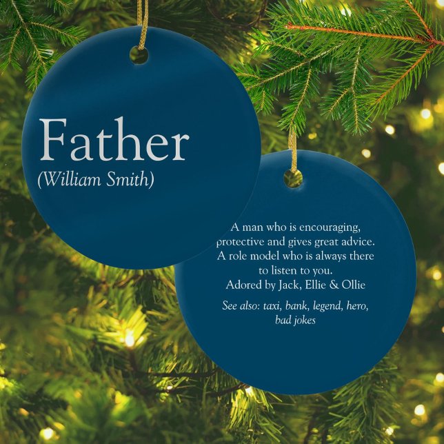 Best Dad Daddy Father Ever Definition Blue Ceramic Ornament (Best Dad Daddy Father Ever Definition Blue Ceramic Ornament)