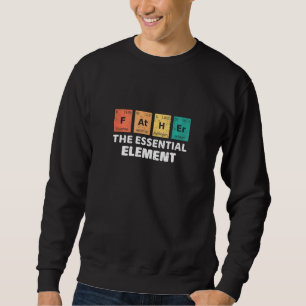 Best Dad Essential Element Father's Day Periodic T Sweatshirt