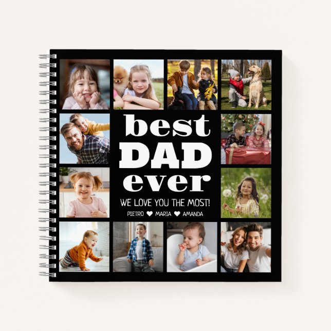 Best DAD Ever 12 Photo Collage  Notebook (Front)