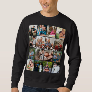 Best Dad Ever 16 Photo Collage Personalised Father Sweatshirt