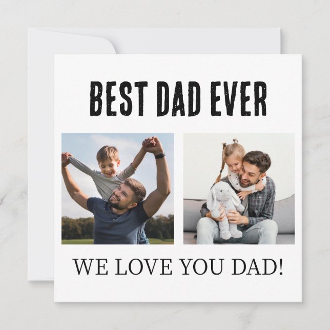 Best Dad Ever 2 Photo Collage Father's day Gift  Holiday Card (Front)