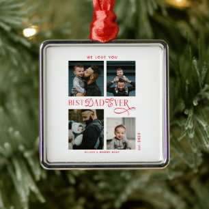 Best Dad Ever 4 Photos Modern Fathers Day Gifts Metal Ornament