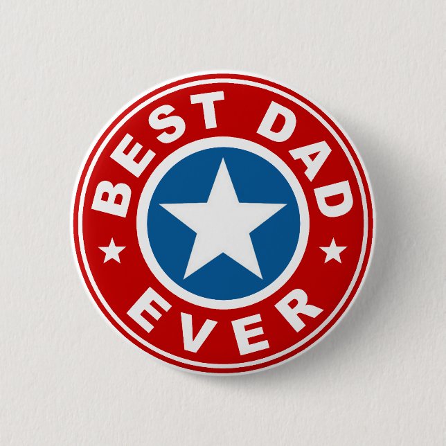 Best Dad Ever 6 Cm Round Badge (Front)