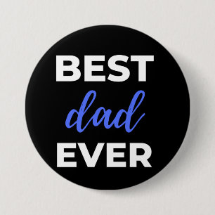 Best Dad Ever 7.5 Cm Round Badge