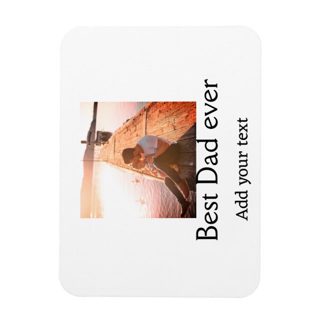 Best dad ever add name image fathers day text mess magnet (Vertical)