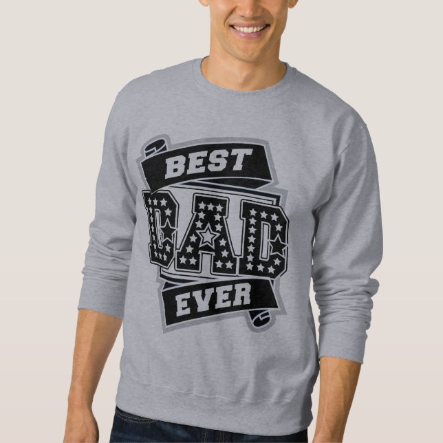 Best Dad Ever All Star SuperDad Sweatshirt (Front)