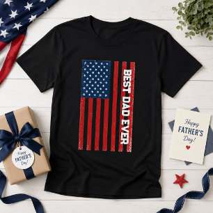 Best Dad Ever American Flag Father's Day T-Shirt