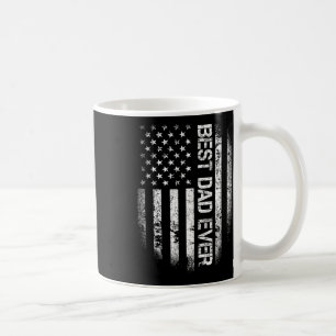 Best Dad Ever American Us Flag Fathers Day Dad Gra Coffee Mug