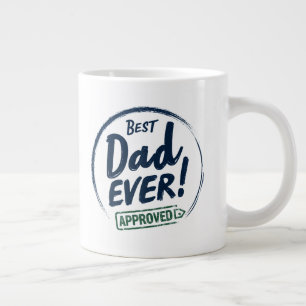 Best Dad Ever, Aprroved text design Large Coffee Mug