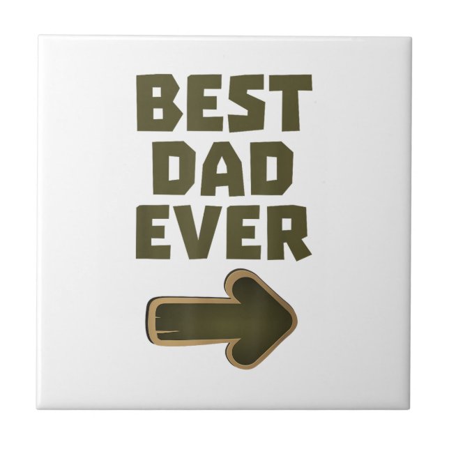 Best Dad Ever Arrow Graphic Logo Ceramic Tile (Front)
