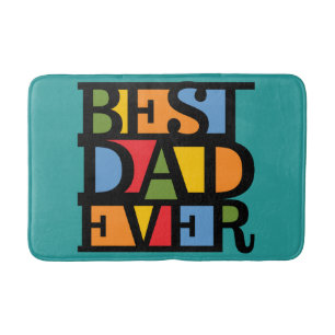 BEST DAD EVER bath mats